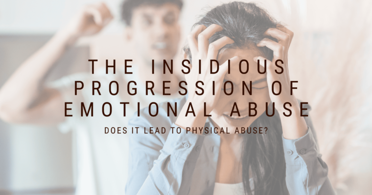 The Insidious Progression: From Emotional Abuse to Physical Harm