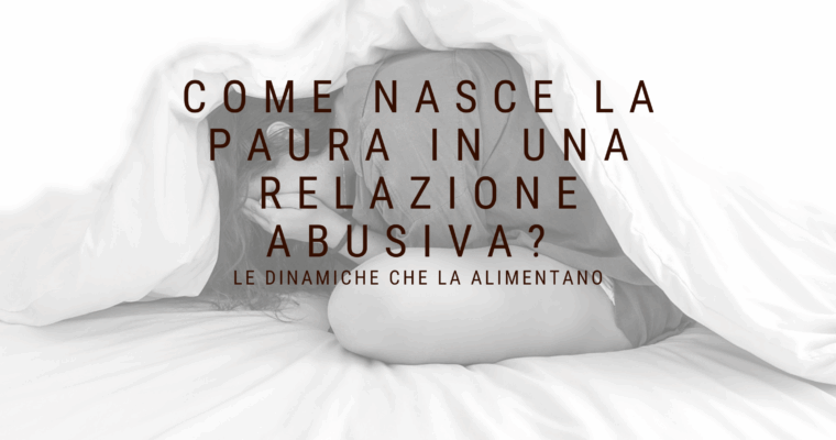 Le radici del terrore: la genesi della paura nella violenza psicologica
